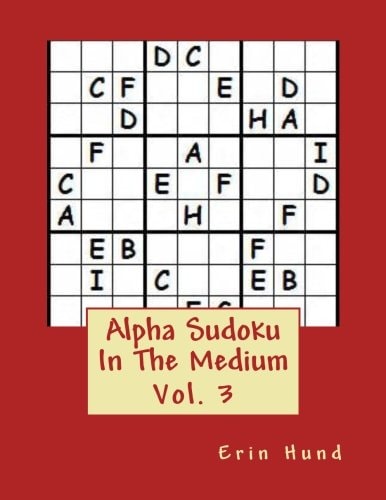 Alpha Sudoku In The Medium Vol. 3