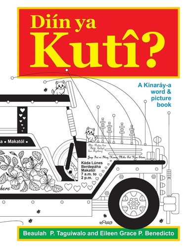 Diin Ya Kuti A Kinaray-A Word and Picture Book