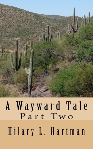 A Wayward Tale Part Two