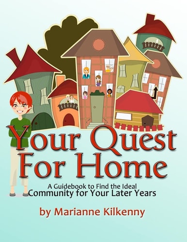 Your Quest for Home A Guidebook to Find the Ideal Community for Your Later Years