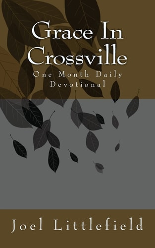 Grace in Crossville Thoughts and Devotions
