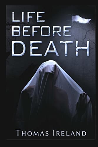 Life Before Death