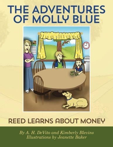 The Adventures of Molly Blue Reed Learns About Money