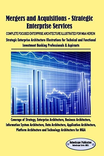 Mergers and Acquisitions - Strategic Enterprise Services M&a - Business and Application Architecture Aligned with Strategy and EA