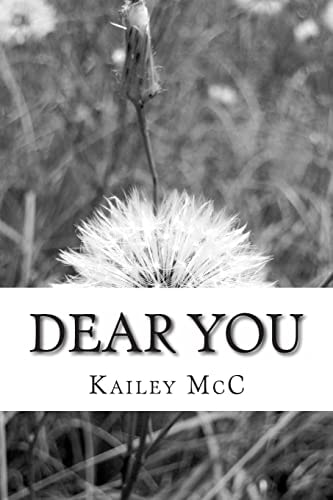 Dear You Most of What I've Been Trying to Say