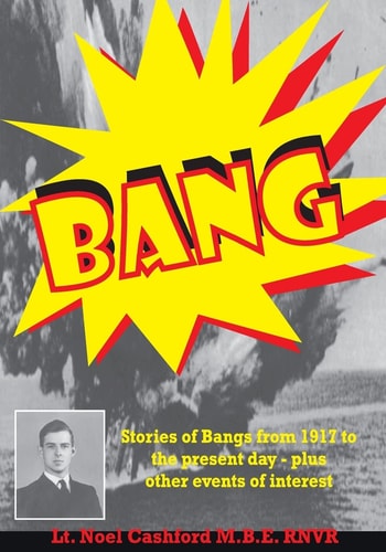 Bang Stories of Bangs from 1917 to the Present Day - Plus Other Events of Interest