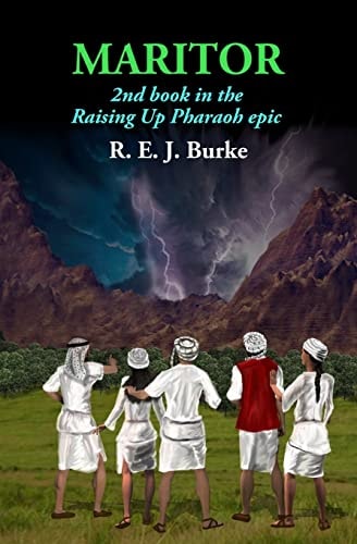 Maritor 2nd Book in the Raising Up Pharaoh Epic