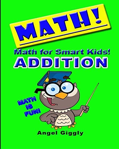 Math for Smart Kids Addition