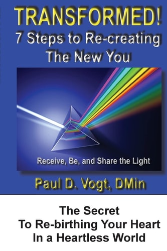 Transformed! 7 Easy Steps to Re-Creating the New You