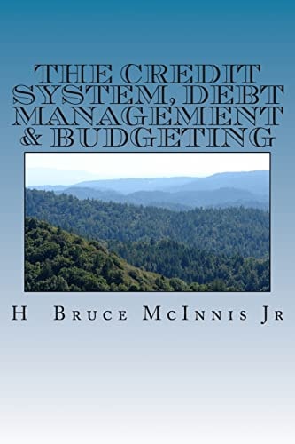 The Credit System, Debt Management and Budgeting