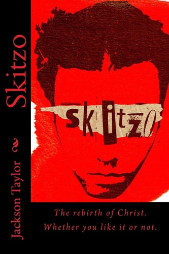 Skitzo The Rebirth of Christ. Whether You Like It Or Not