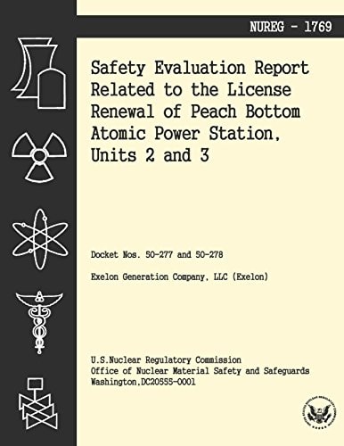 Safety Evaluation Report Related to the License Renewal of Peach Bottom Atomic Power Station, Units 2 And 3