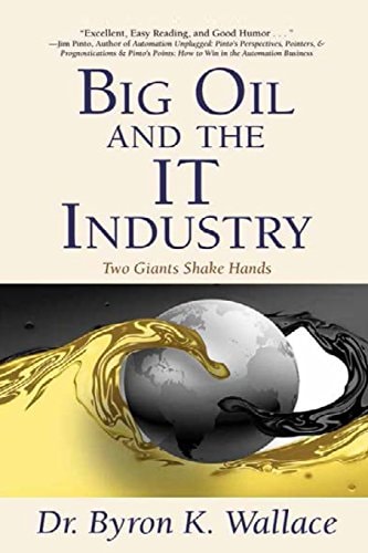 Big Oil and the IT Industry When Two Giants Shake Hands