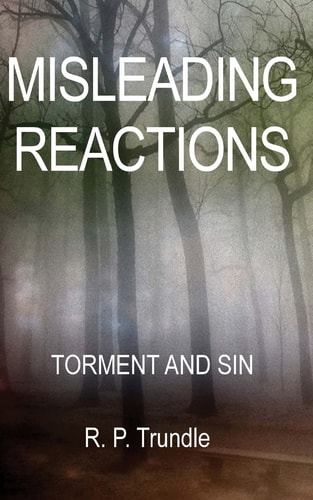 Misleading Reactions Torment and Sin