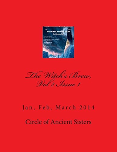The Witch's Brew, Vol 2 Issue 1 Jan, Feb, March 2014