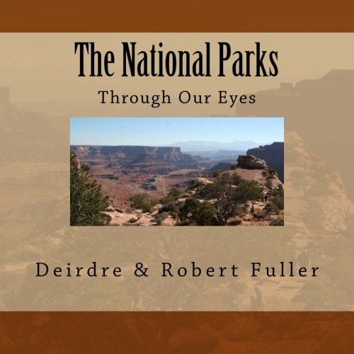 The National Parks Through Our Eyes