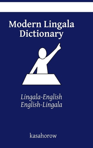 Modern Lingala Dictionary Lingala-English, English-Lingala