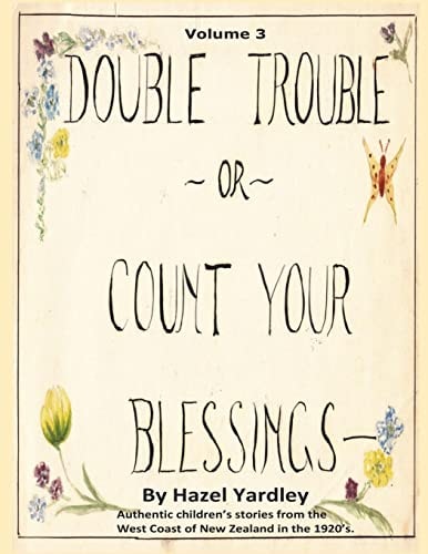 Double Trouble, Or Count Your Blessings