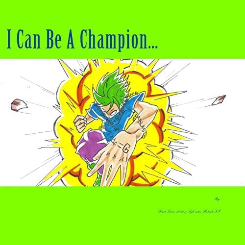 I Can Be A Champion... STEM Motivation