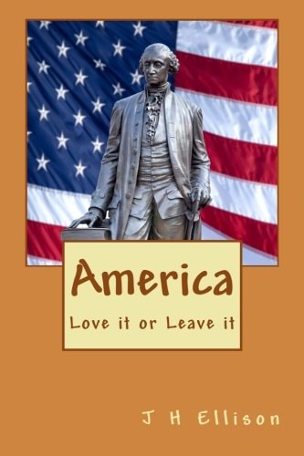 America Love It Or Leave It