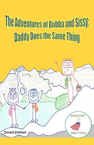 The Adventures of Bubba and Sissy Daddy Does the Same Thing