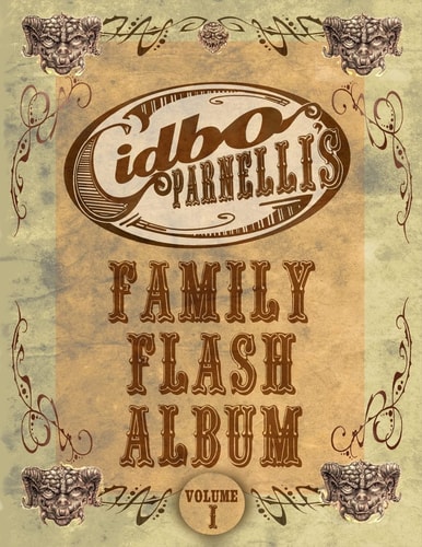 Cidbo Parnelli's Family Flash Album