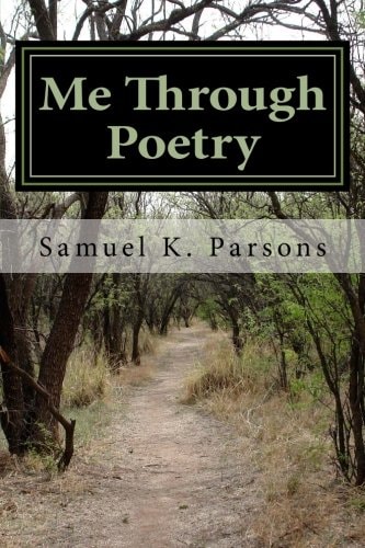 Me Through Poetry A Collection of Poetry