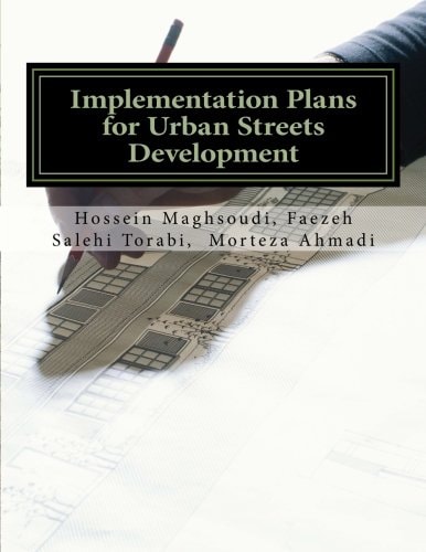 Implementation Plans for Urban Streets Development