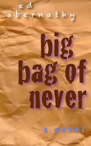 Big Bag of Never
