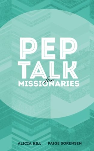 Pep Talk for Missionaries