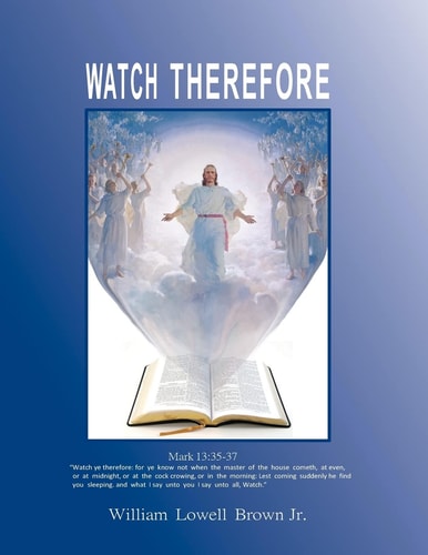 "Watch Therefore"