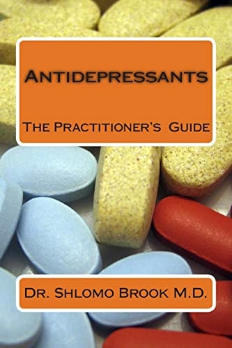 Antidepressants The Practitioner's Guide