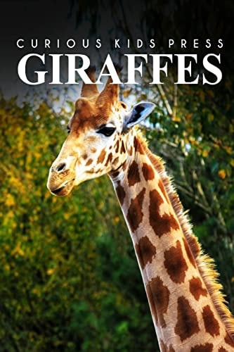 Giraffes - Curious Kids Press