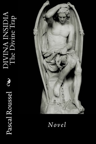 Divina Insidia The Divine Trap