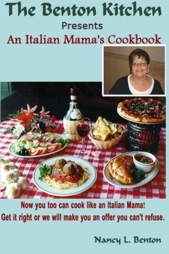 An Italian Mama's Cookbook Now You Too Can Cook Like an Italian Mama!