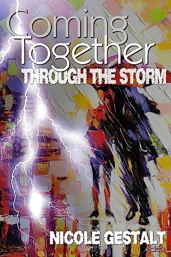 Coming Together Through the Storm