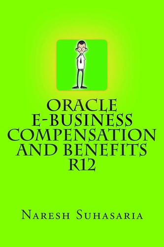Oracle E-Business Compensation and Benefits R12