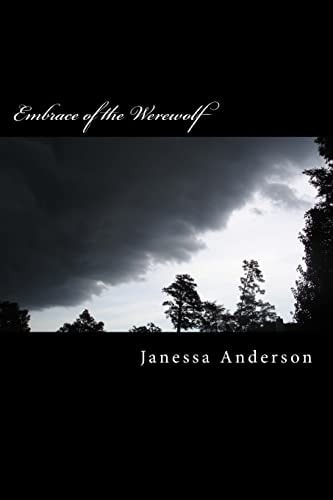 Embrace of the Werewolf Harland and Charity Vol. 1