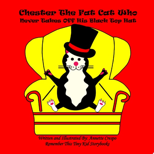 Chester The Fat Cat Who Never Takes Off His Black Top Hat