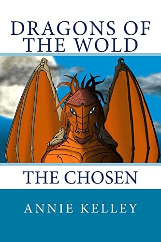 Dragons of the Wold The Chosen