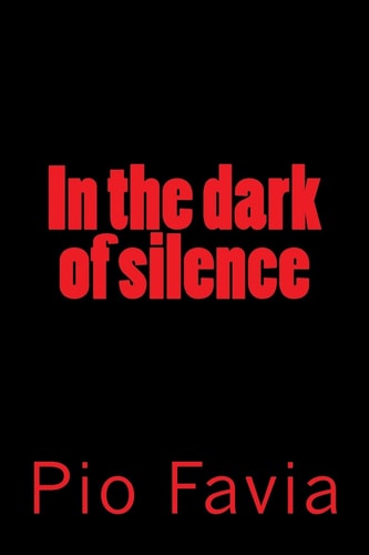 In the Dark of Silence