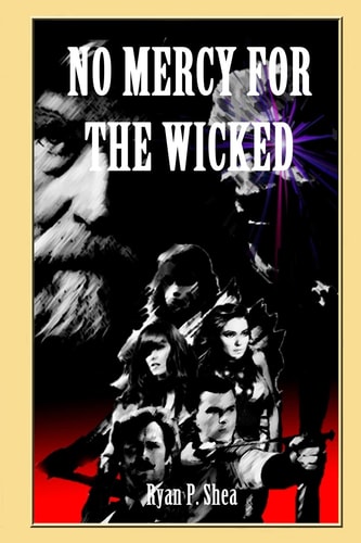 No Mercy for the Wicked