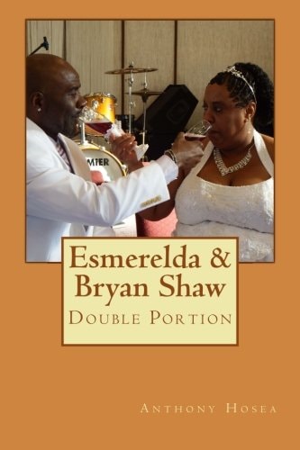 Esmerelda and Bryan Shaw Double Portion