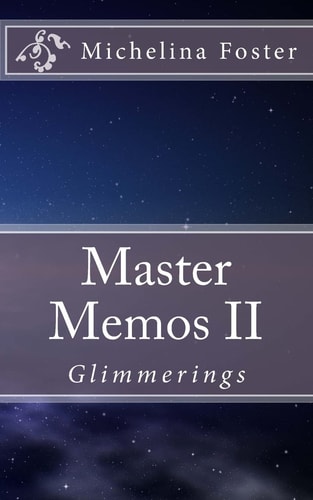 Master Memos II Glimmerings