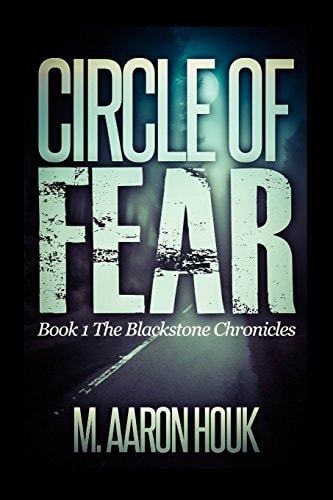 Circle Of Fear Book 1 The Blackstone Chronicles