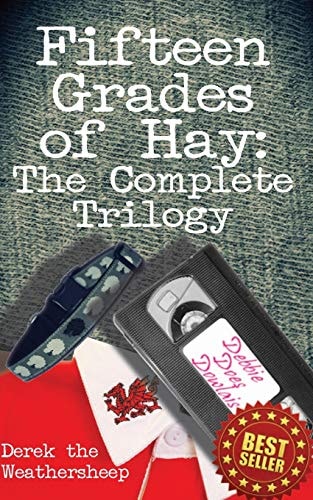 Fifteen Grades of Hay The Complete Trilogy