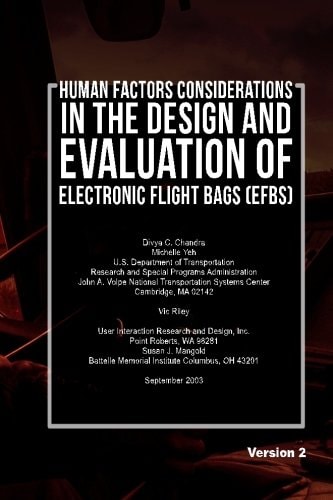Human Factors Considerations in the Design and Evaluation of Electronic Flight Bags (EFBs)-Version 2