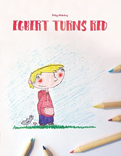 Egbert Turns Red A Children's Coloring Book