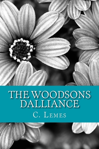 The Woodsons - Dalliance The Second Volume of The Woodsons Trilogy