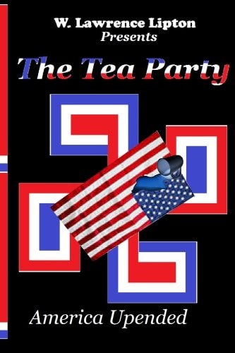 The Tea Party America Upended